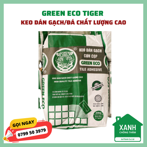 ECO GREEN TIGER- Keo Dán Gạch/Đá Chất Lượng Cao