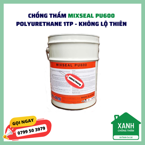 MIXSEAL PU600 - Polyurethane 1TP Không Lộ Thiên