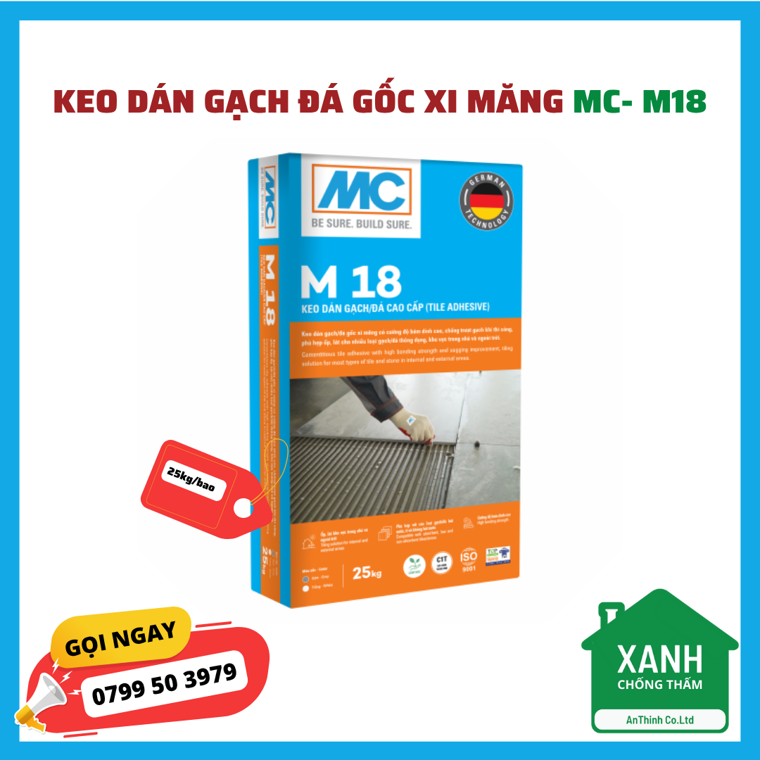 KEO DÁN GẠCH ĐÁ GỐC XI MĂNG MC- M18 KEO DÁN GẠCH ĐÁ GỐC XI MĂNG MC- M18