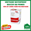 URETHANE WATERPROOF MASTER 100 PRIMER - sơn lót chống thấm Polyurethane